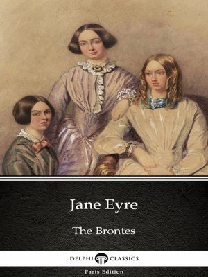cover image of Jane Eyre by Charlotte Bronte (Illustrated)